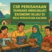 Program Corporate Social Responsibility (CSR) dari perusahaan di sektor pertambangan dan energi di Kalimantan Utara (Kaltara), didorong untuk lebih fokus pada pemberdayaan masyarakat dan penggerak ekonomi lokal. Dok.ESDM Kaltara.